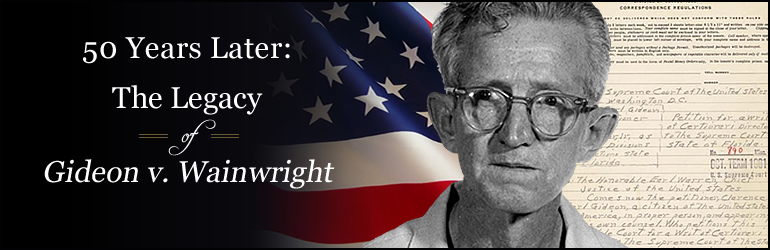 Image of Clarence Gideon from of State Archives of Florida, Florida Memory, (Wisner, Woody). Image of Petition from of The U.S. National Archives and Records Administration