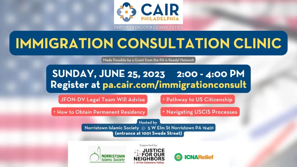 Immigration Consultation Clinic June 25, 2023 at Norristown Islamic Society