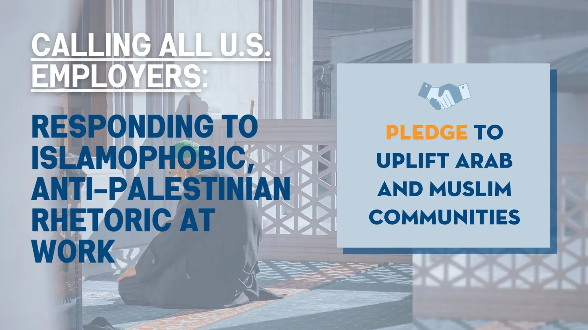 Letter to U.S. Employers in Response to Islamophobic and Anti-Palestinian Rhetoric in the Workplace