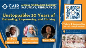 CAIR-Philadelphia Annual Fundraising Banquet